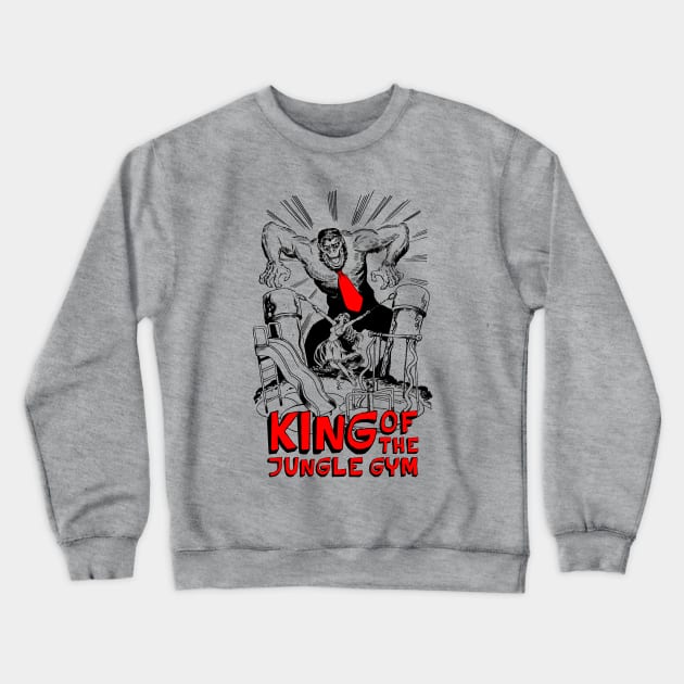 King of the Jungle Gym Crewneck Sweatshirt by ANTICLOTHESdotCOM